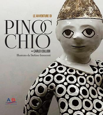 Le avventure di Pinocchio - Carlo Collodi - Libro Ab Edizioni e Comunicazioni 2021 | Libraccio.it