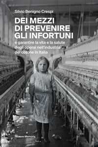 Image of Dei mezzi di prevenire gli infortuni e garantire la vita e la sal...