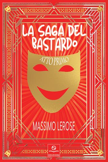 La saga del bastardo atto primo. Apnea e Mal'aria - Massimo Lerose - Libro Edizioni Other Souls 2024 | Libraccio.it