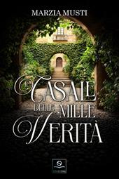 Il casale delle mille verità