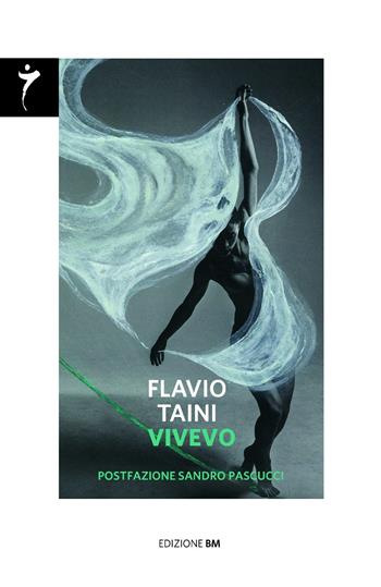 Vivevo - Flavio Taini - Libro Edizione BM 2023 | Libraccio.it
