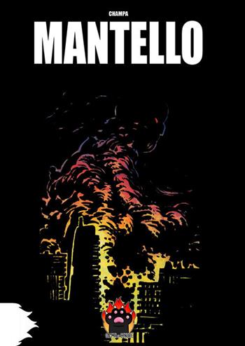 Mantello. Ediz. illustrata - Champa - Libro Gattidicenere 2022 | Libraccio.it