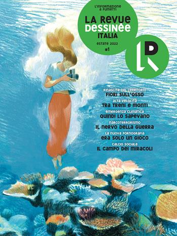 La Revue Dessinée Italia (2022). Vol. 1  - Libro La Revue Dessinée Italia 2022 | Libraccio.it