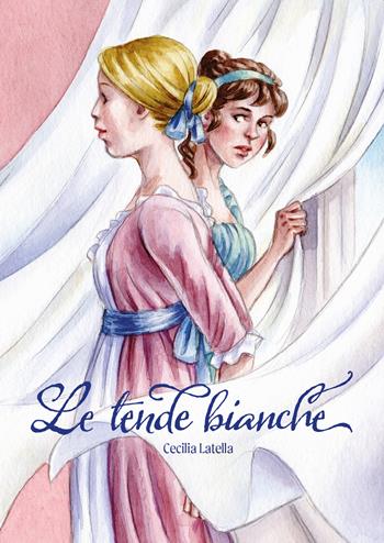Le tende bianche - Cecilia Latella - Libro Renape presenta 2023 | Libraccio.it