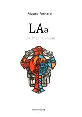 LA? Los Angeles escape