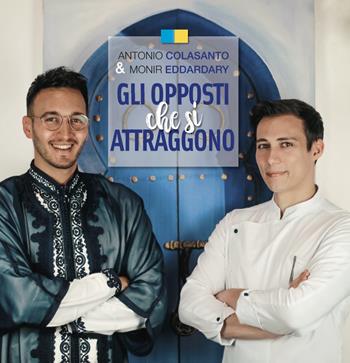 Gli opposti che si attraggono - Antonio Colasanto, Monir Eddardary - Libro Petra Niura 2022 | Libraccio.it