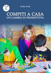 Compiti a casa. Un cambio di prospettiva