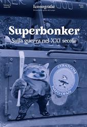 Superbonker. Sulla guerra nel XXI secolo