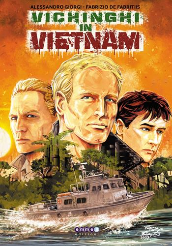 Vichinghi in Vietnam - Alessandro Giorgi - Libro Emmetre Edizioni 2023 | Libraccio.it