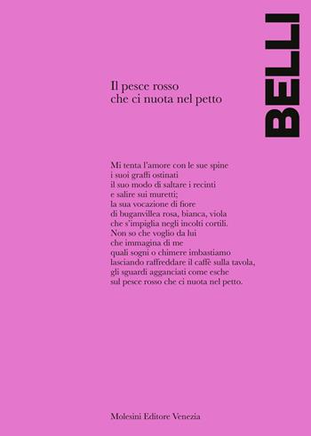 Il pesce rosso che ci nuota nel petto - Gioconda Belli - Libro Molesini Editore Venezia 2022 | Libraccio.it