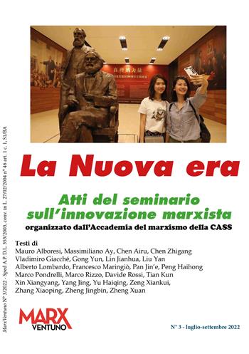 La nuova era. Atti del seminario sull'innovazione marxista. Nuova ediz.  - Libro MarxVentuno 2022 | Libraccio.it