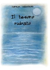 Il tesoro rubato. Ediz. per la scuola