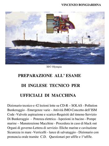 Preparazione all'esame di inglese tecnico per ufficiali di macchina - Vincenzo Bongiardina - Libro farsiunlibro.it 2022 | Libraccio.it