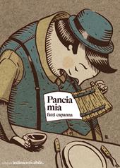Pancia mia fatti capanna