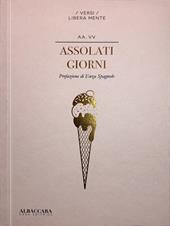 Assolati giorni