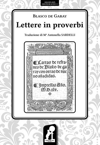 Lettere in proverbi - Blasco de Garay - Libro Puerta del Sol Ediciones 2023, Parole traslate | Libraccio.it