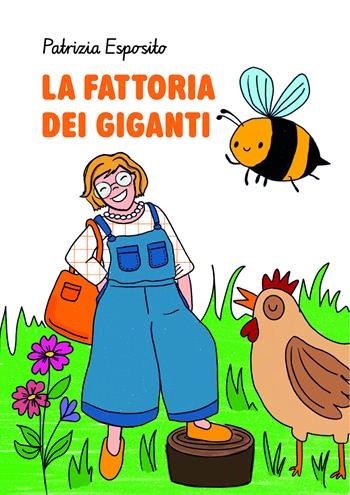 La fattoria dei giganti - Patrizia Esposito - Libro CPN Publishing 2026 | Libraccio.it