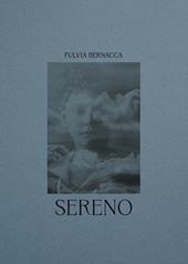 Sereno. Ediz. italiana e inglese