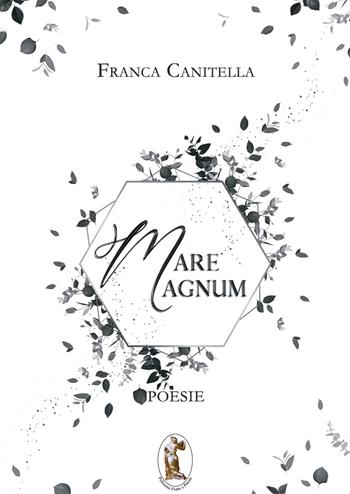 Mare Magnum - Franca Canitella - Libro Polissena Fiabe e Poesie 2023 | Libraccio.it