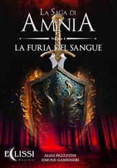 La furia del sangue. Amnia. Ediz. integrale. Vol. 4