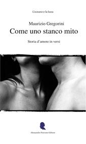 Come uno stanco mito