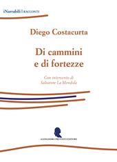 Di cammini e di fortezze