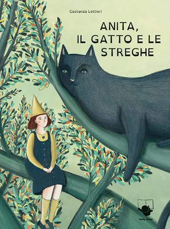 Anita, il gatto e le streghe - Costanza Lettieri - Libro Bummy Edizioni 2023 | Libraccio.it