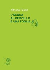 L'acqua al cervello è una foglia