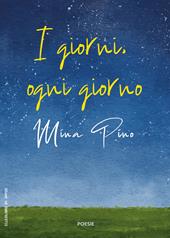 I giorni, ogni giorno