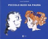 Piccolo Buio ha paura