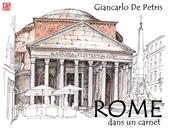 Rome dans un carnet. Ediz. illustrata