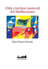 Città e territori mutevoli del Mediterraneo