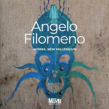 Angelo Filomeno. Works, new millennium. Catalogo della mostra (Lecce, 29 giugno-22 ottobre 2023) - Massimo Guastella - Libro Must Edizioni 2023 | Libraccio.it