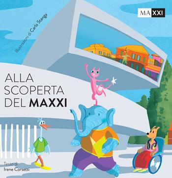 Alla scoperta del MAXXI. Ediz. illustrata. Con Gioco dell'oca - Irene Corsetti - Libro MAXXI 2024 | Libraccio.it