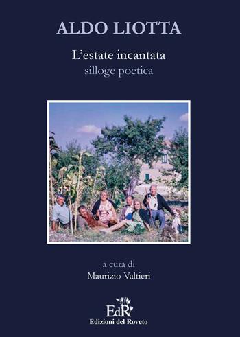 L'estate incantata - Aldo Liotta - Libro Edizioni del Roveto 2023 | Libraccio.it
