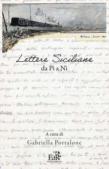 Lettere siciliane. Da Pì a Nì  - Libro Edizioni del Roveto 2024, Sapiens | Libraccio.it