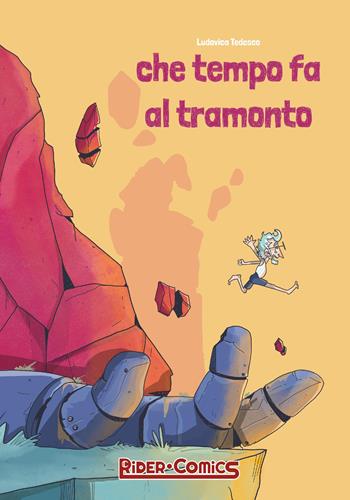 Che tempo fa al tramonto - Ludovica Tedesco - Libro Rider Comics 2025, Narrazioni | Libraccio.it