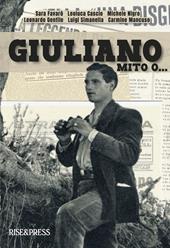 Giuliano: mito o...