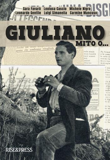 Giuliano: mito o...  - Libro Rise Media 2025, Society | Libraccio.it