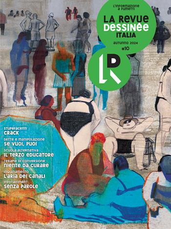 La Revue Dessinée Italia (2024). Vol. 10  - Libro La Revue Dessinée Italia 2024 | Libraccio.it