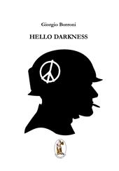 Hello darkness