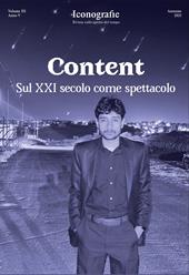 Iconografie. Rivista sullo spirito del tempo (2025). Vol. 3: Content. Sul XXI secolo come spettacolo