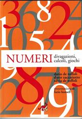 Numeri. Divagazioni, calcoli, giochi