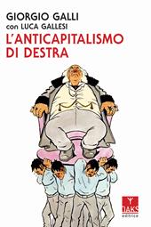 L'anticapitalismo di destra