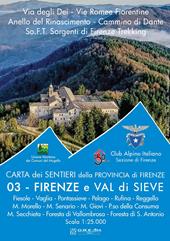 Carta dei sentieri della provincia di Firenze. Firenze e Val di Sieve. Fiesole-Vaglia-Pontassieve-Pelago-Rufina-Reggello M. Morello-M. Senario-M. Giovi-P.so della Consuma M. Secchieta-Foresta di Vallombrosa-Foresta di S. Antonio 1:25.000