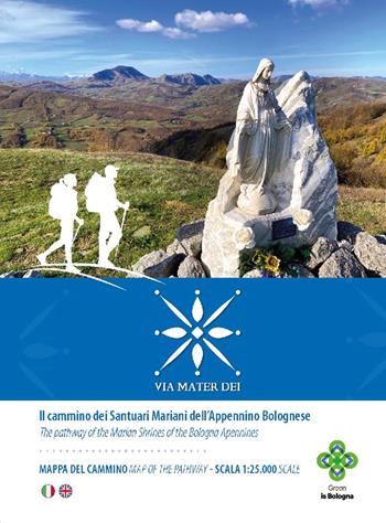 Via Mater Dei. Il Cammino dei Santuari Mariani dell'Appennino Bolognese. Cartoguida scala 1:25.000. Ediz. italiana e inglese  - Libro DREAm Italia 2021 | Libraccio.it