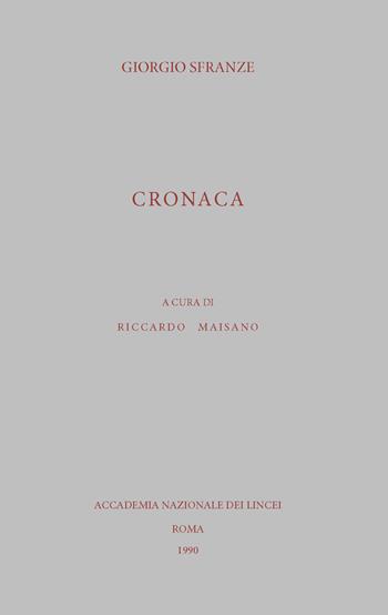 Cronaca - Giorgio Sfranze - Libro Bardi Edizioni 2020 | Libraccio.it