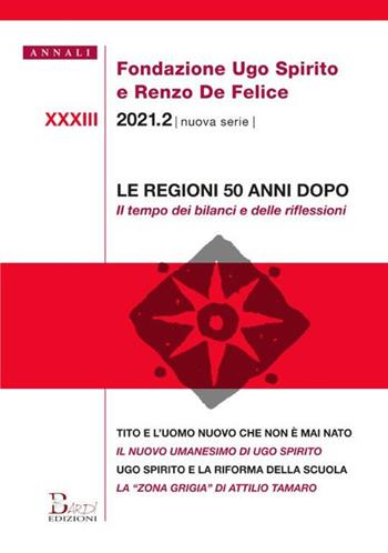Annali Fondazione Ugo Spirito e Renzo De Felice. Nuova serie (2021). Vol. 33\2  - Libro Bardi Edizioni 2021 | Libraccio.it