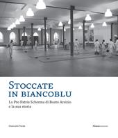Stoccate in biancoblu. La Pro Patria Scherma di Busto Arsizio e la sua storia
