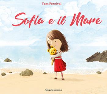Sofia e il mare. Ediz. illustrata - Tom Percival - Libro Nomos Edizioni 2019, Nomos bambini | Libraccio.it